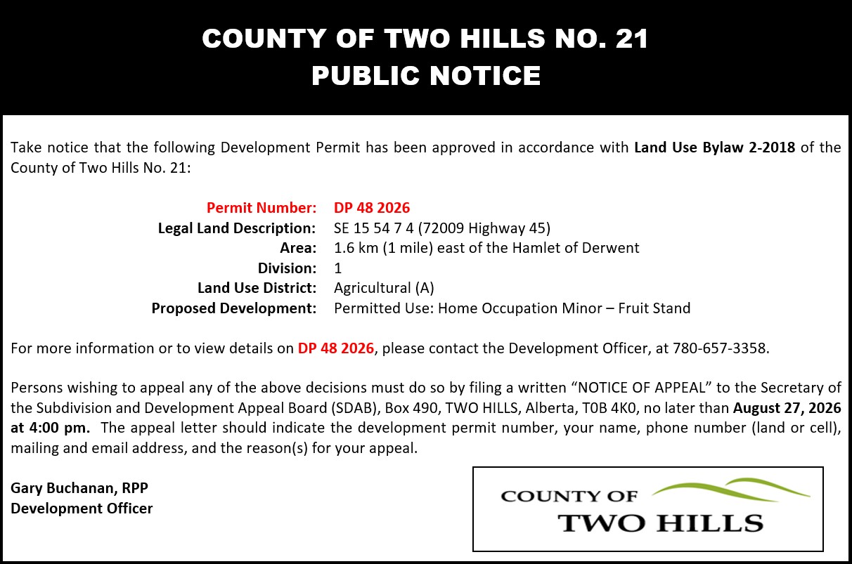 Development Permit 48 2026; SE 15 54 7 4 (72009 Highway 45); 1.6km east of the Hamlet of Derwent; Division 1; Land Use District: Agricultural (A); Proposed Development: Permitted Use - Home Occupation Minor — Fruit Stand